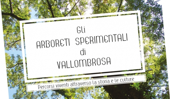 Nuovo volume: “Gli Arboreti Sperimentali di Vallombrosa”