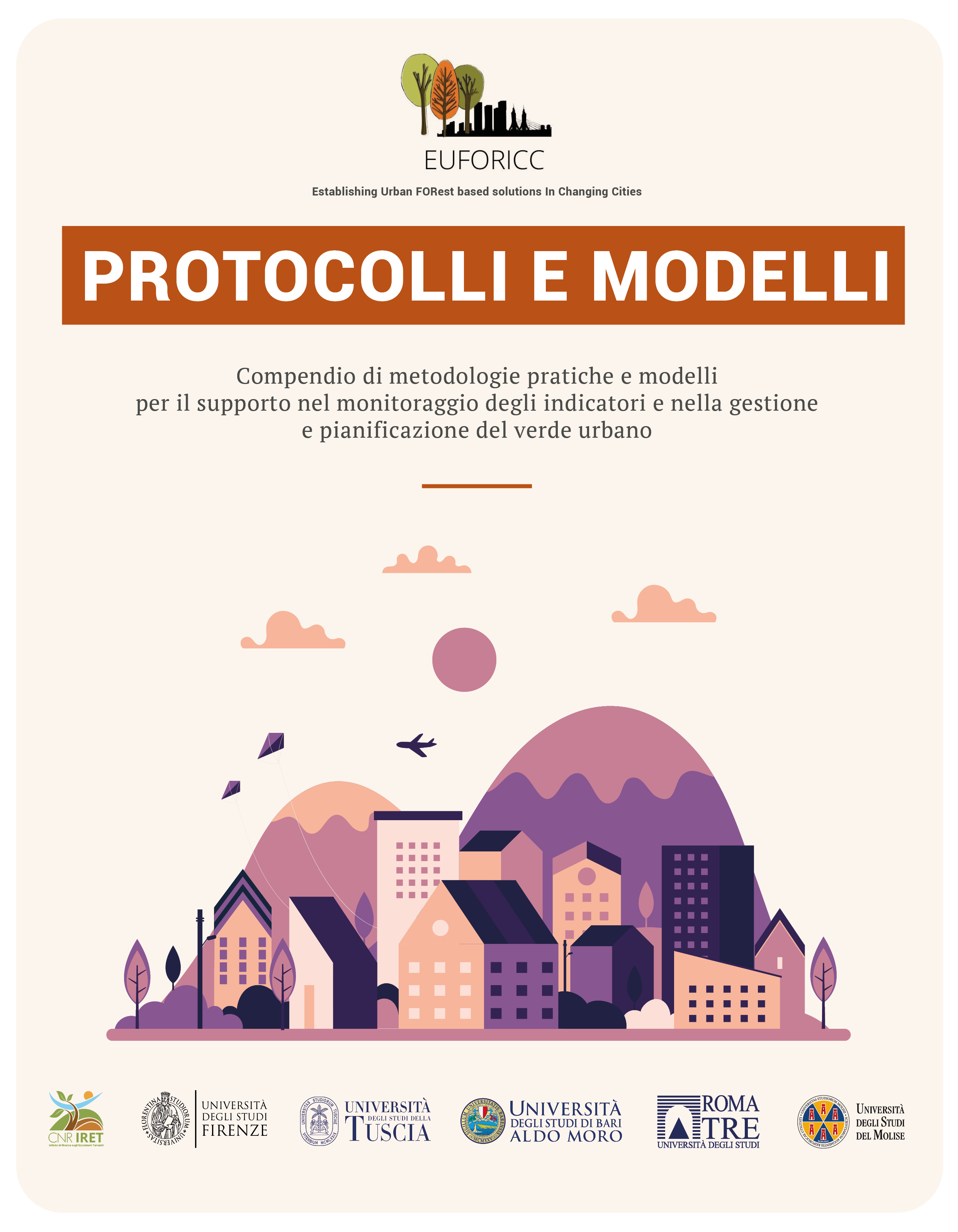 Protocolli e modelli per il supporto nel monitoraggio degli indicatori e nella gestione e pianificazione del verde urbano